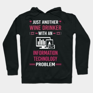 Wine Drinker Information Technology Hoodie